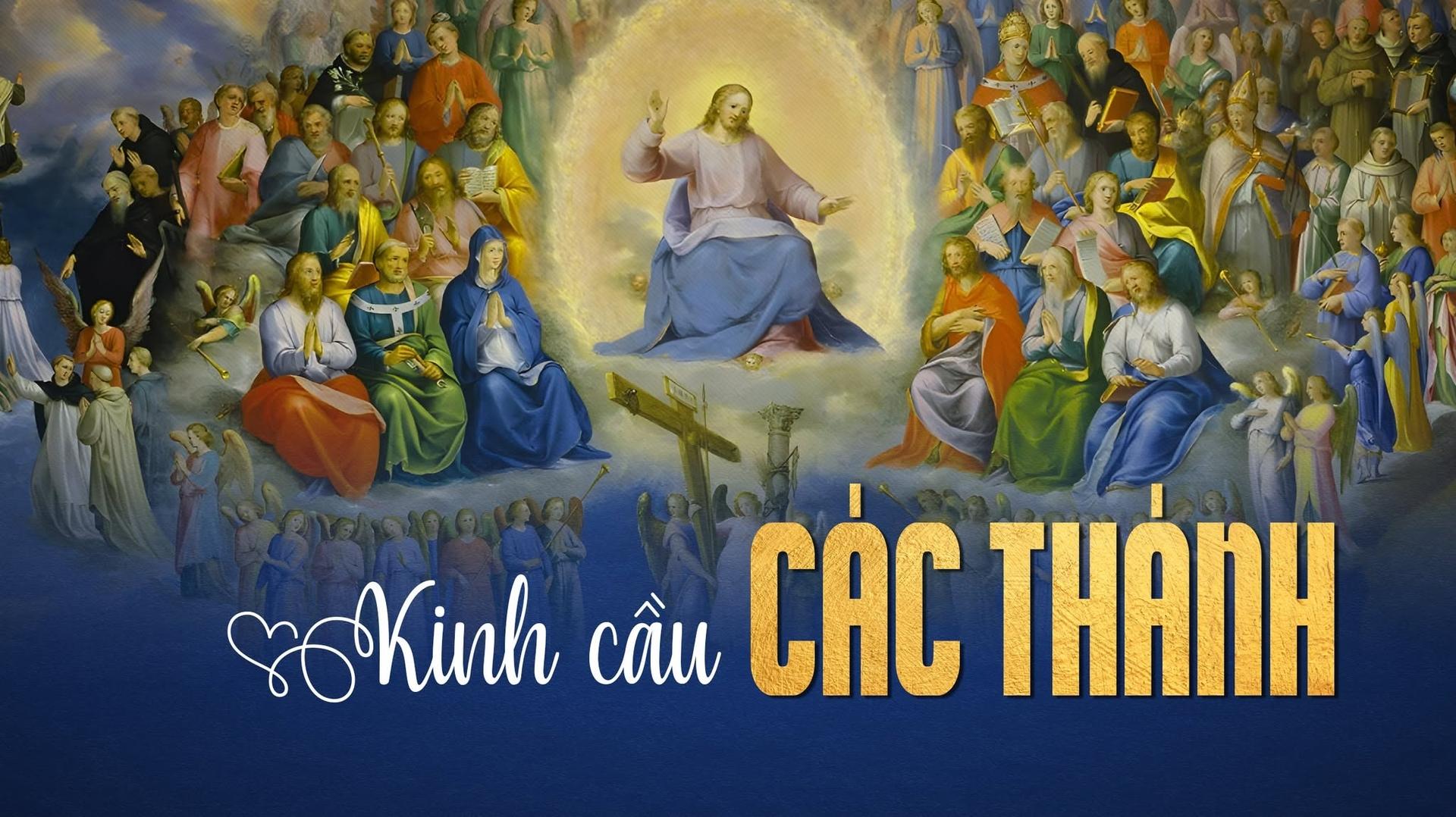 Tìm hiểu về Kinh cầu các thánh