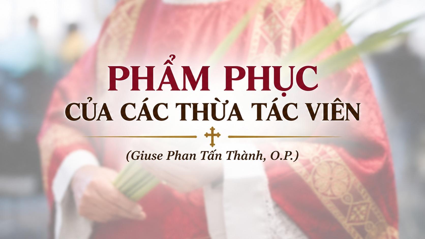 Phẩm phục của các thừa tác viên